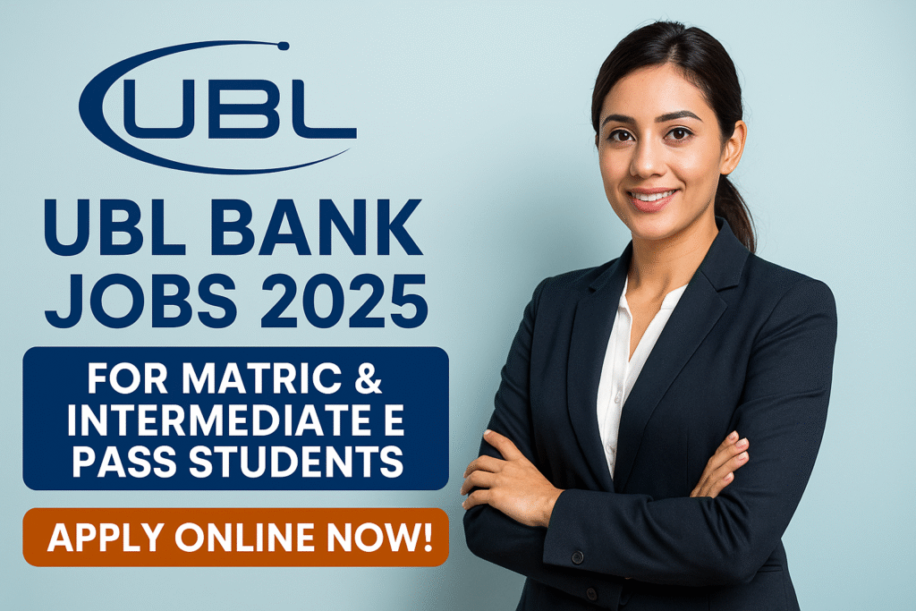 UBL Bank jobs 2025