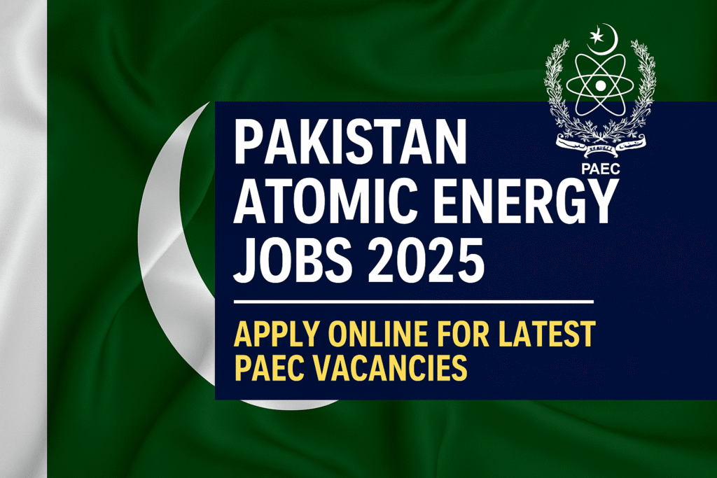 Pakistan Atomic Energy Jobs